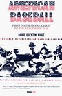 American Baseball From Postwar Expansion to the Electronic Age