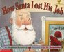 How Santa Lost His Job