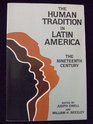 The Human Tradition in Latin America The Nineteenth Century