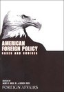 American Foreign Policy Cases and Choices