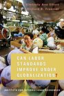 Can Labor Standards Improve Under Globalization