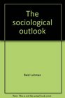 The sociological outlook A text with readings