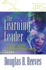 The Learning Leader How to Focus School Improvement for Better Results