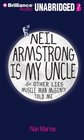 Neil Armstrong Is My Uncle  Other Lies Muscle Man McGinty Told Me
