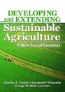 Developing And Extending Sustainable Agriculture A New Social Contract