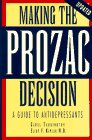 Making the Prozac Decision A Guide to Antidepressants