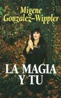 La magia y tu