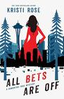 All Bets Are Off: A Samantha True Novel (The Samantha True Mysteries)