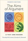 The Aims of Argument A Text and Reader