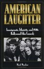 American Laughter  Immigrants Ethnicity and  1930s Hollywood Film Comedy