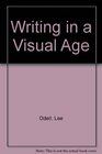 Writing in a Visual Age  Easy Writer 3e