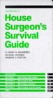 Churchill's House Surgeon's Survival Guide