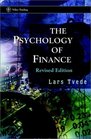 The Psychology of Finance Revised Edition