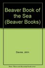 Beaver Book of the Sea
