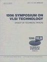 1996 Symposium on Vlsi Technology Digest of Technical Papers  June 1113 1996/Honolulu