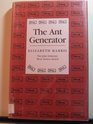 The Ant Generator