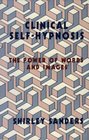 Clinical SelfHypnosis The Power of Words and Images