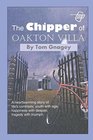 The Chipper of Oakton Villa