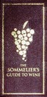 The Sommelier's Guide to Wine