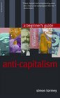 Anticapitalism A Beginner's Guide