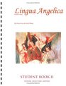 Lingua Angelica Student Book II