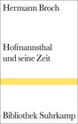 Hofmannsthal und seine Zeit Eine Studie