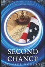 Second Chance An American History Military Time Travel Novel
