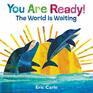 You Are Ready The World Is Waiting