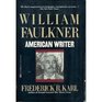 William Faulkner  American Writer