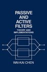 Passive and Active Filters  Theory and Implementations