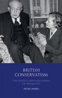 British Conservatism The Philosophy and Politics of Inequality