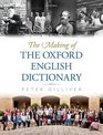 The Making of the Oxford English Dictionary
