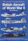 The Concise Guide to British Aircraft of World War II