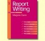 Report Writing A Student Worktext