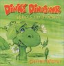 Dinky Dinosaur Who's My Friend