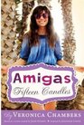 Amigas 1 Fifteen Candles