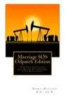 Marriage SOS Oilpatch Edition How Oilpatch Couples Can Prevent Relationship Blow Out  Stay Together Even When Apart