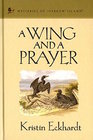 A Wing and a Prayer (Mysteries of Sparrow Island)