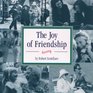 JOY OF FRIENDSHIP
