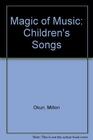 Magic of Music Children's Songs