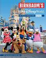 Birnbaum's 2024 Walt Disney World: The Official Vacation Guide (Birnbaum Guides)