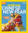 Holidays Around the World Celebrate Chinese New Year With Fireworks Dragons and Lanterns