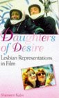 Daughters of Desire Lesbian Representations in Film
