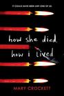 How She Died How I Lived
