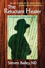 Reluctant Healer The Life  Times of Dr Ralph Weiss Edgar Cayce's Physicioan