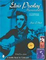 Elvis Presley Memorabilia: An Unauthorized Collector's Guide (Schiffer Book for Collectors (Hardcover))