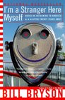 I\'m a Stranger Here Myself: Notes on Returning to America After 20 Years Away