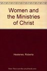 Women and the Ministries of Christ