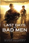 The Last Days for Bad Men