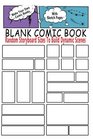 Blank Comic Book  Random Storyboard Sizes To Build Dynamic Scenes Make Your Own Comic Books With These Comic Book Templates